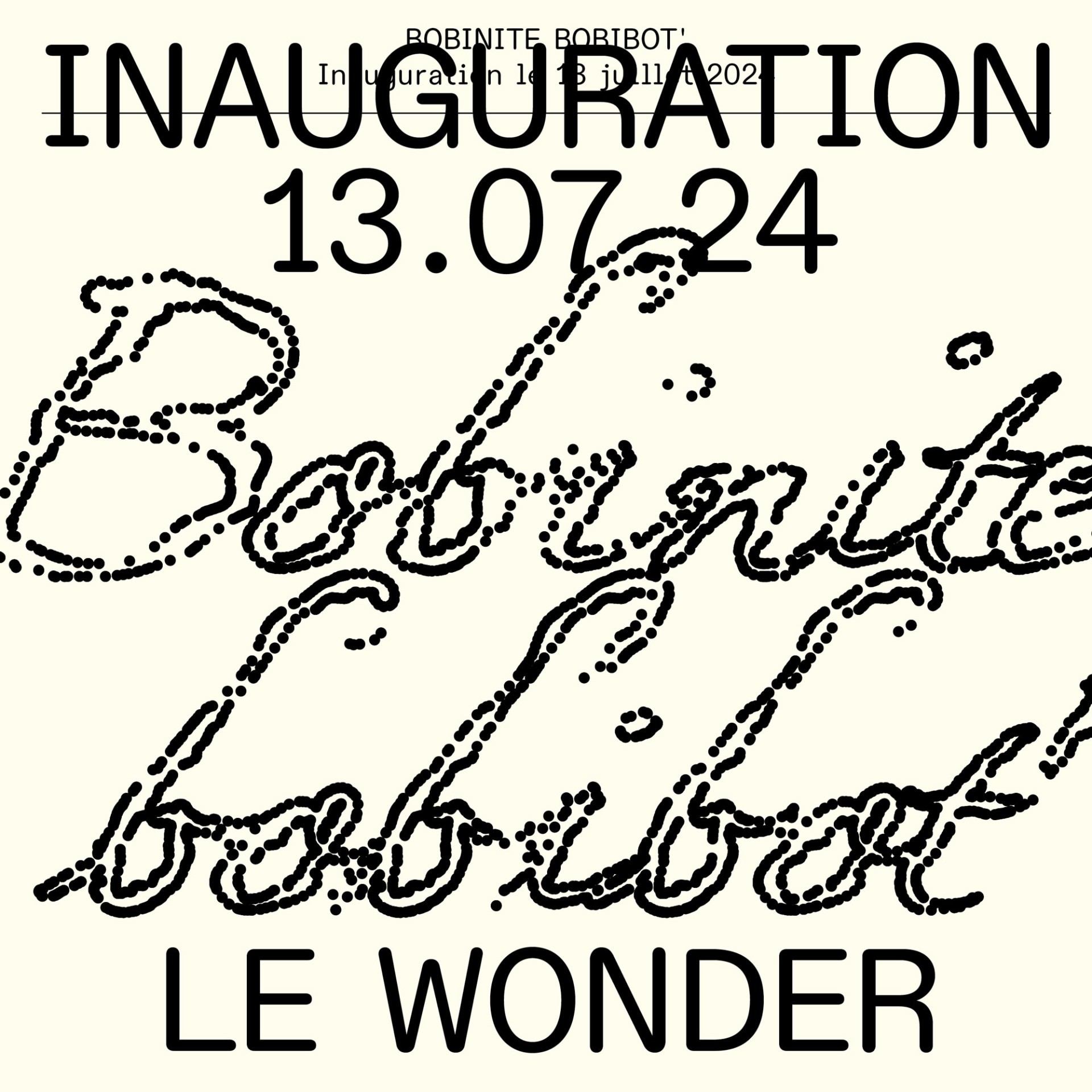 *Bobinite Bobibot'*, Le Wonder, Bobigny, 2024